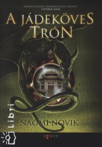 Naomi Novik - A jdekves trn