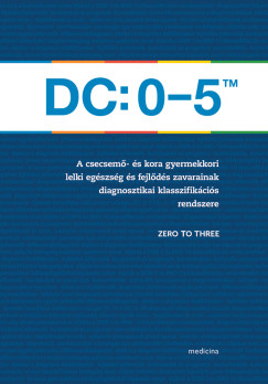 Zero to Three  (SZERK.) - DC: 0 - 5 TM