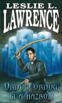 Leslie L. Lawrence - rdg, rdg, ki a hzbl!