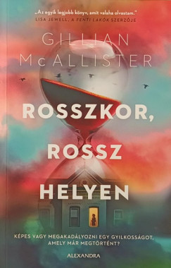 Gillian Mcallister - Rosszkor, rossz helyen