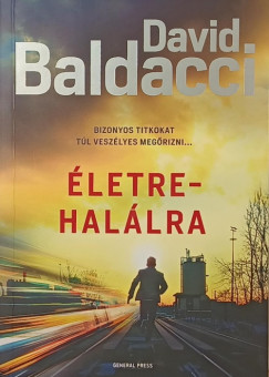 David Baldacci - Életre-halálra