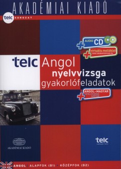 Kiscelli Piroska  (Szerk.) - Telc Angol nyelvvizsga gyakorlfeladatok 2012 - Nyelvvizsgasztrral + Audio CD + Virtulis mellklet
