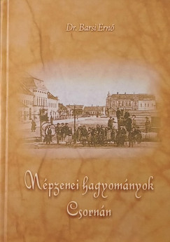 Barsi Ern - "Kivirgzott a csornai erd"