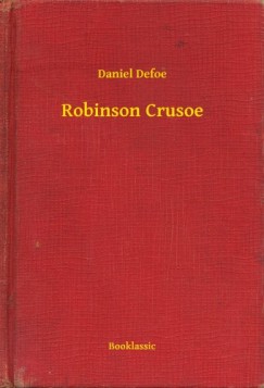 Daniel Defoe - Robinson Crusoe