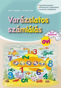 Dohar Magdolna - Kerekes Judit - Varzslatos szmlls ovi 5-7 veseknek