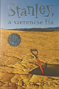 Louis Sachar - Stanley, a szerencse fia