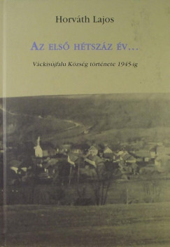 Horvth Lajos - Az els htszz v...