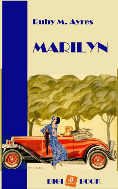 Ruby M. Ayres - Marilyn
