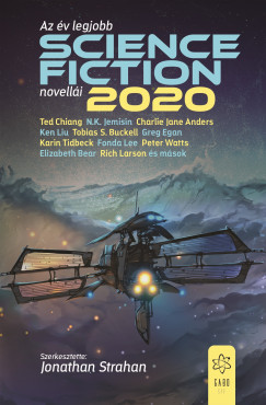 Jonathan Strahan  (szerk.) - Az v legjobb science fiction novelli 2020