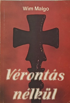 Wim Malgo - Vérontás nélkül