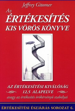 Jeffrey Gitomer - Az rtkests kis vrs knyve