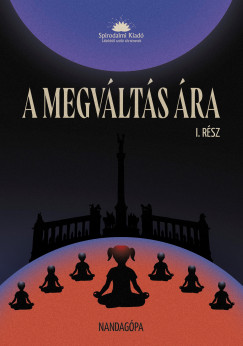 Schönek Zoltán - A megváltás ára I.rész