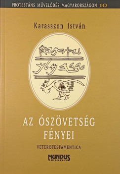 Karasszon István - Az Ószövetség fényei