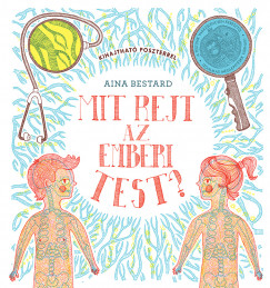 Aina Bestard - Mit rejt az emberi test?