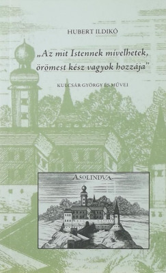 Hubert Ildik - "Az mit Istennek mvelhetek, rmest ksz vagyok hozzja"