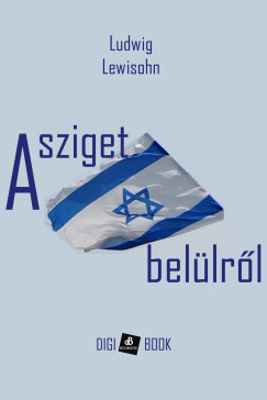 Ludwig Lewisohn - A sziget bel�lr�l