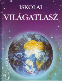 Stephanie Turnbull - Iskolai vilgatlasz