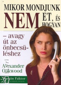 Jnossy Ilona - Alexander Oakwood - Mikor mondjunk nemet, s hogyan - avagy t az nbecslshez