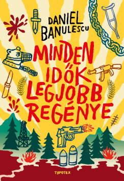Daniel Banulescu - Minden idők legjobb regénye