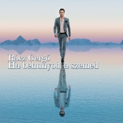 Rcz Gerg - Ha behunyod a szemed - CD
