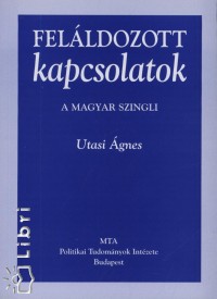 Utasi gnes - Felldozott kapcsolatok