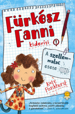 Kate Pankhurst - A szellemmalac esete