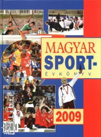 Dr. Ldonyi Lszl  (Szerk.) - Magyar sportvknyv 2009