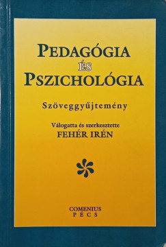 Fehr Irn  (Szerk.) - Pedaggia s pszicholgia