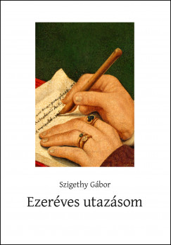 Szigethy Gbor - Ezerves utazsom