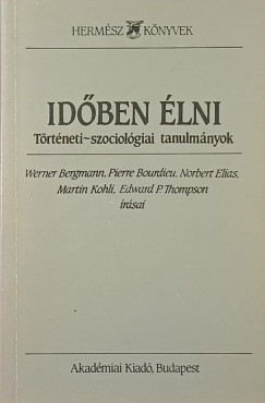 Gellériné Lázár Márta (Vál.) - Időben élni