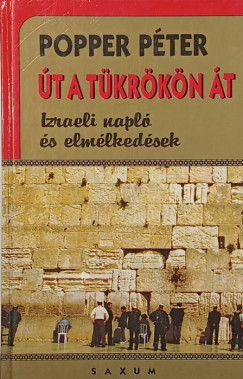 Popper P�ter - �t a t�kr�k�n �t