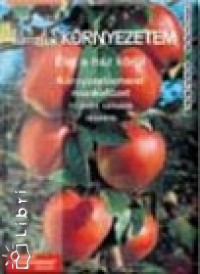 Tompn Balogh Mria - l s lettelen krnyezetem. let a hz krl. krnyezetismeret munkafzet 4. o.
