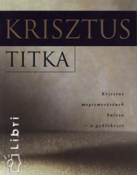 Watchman Nee - Krisztus titka