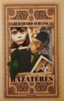 Bernhard Schlink - Hazatérés
