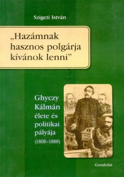 Szigeti Istvn - Hazmnak hasznos polgrja kvnok lenni