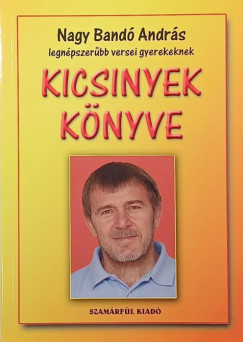Nagy Band� Andr�s - Kicsinyek k�nyve