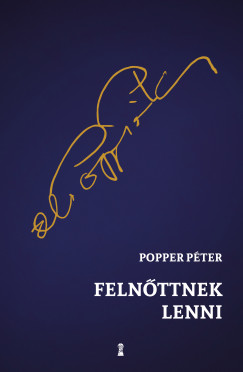 Popper Pter - Felnttnek lenni