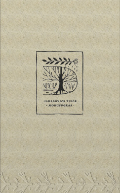 Jakabovics Tibor - Mkusugrs