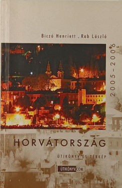 Bicz Henriett - Rab Lszl - Horvtorszg tiknyv s trkp