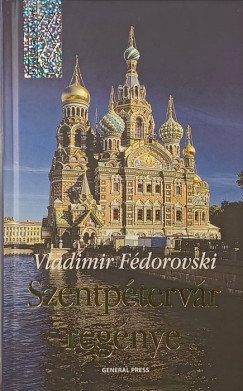 Vladimir F�dorovski - Szentp�terv�r reg�nye
