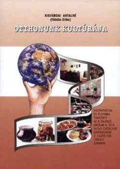 Kisvrdai Antaln - Otthonunk kultrja 6 o.