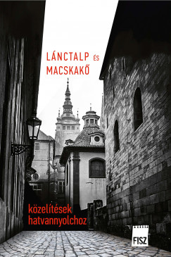 Pataki Viktor  (Szerk.) - Vass Norbert  (Szerk.) - Lnctalp s macskak