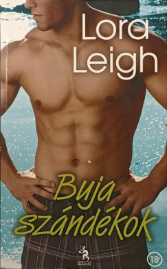 Lora Leigh - Buja szndkok