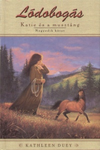 Kathleen Duey - Katie s a musztng