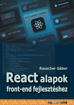 Rauscher Gbor - React alapok front-end fejlesztshez