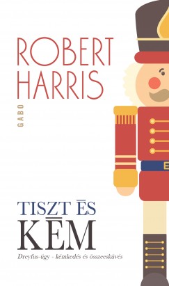 Robert Harris - Tiszt s km