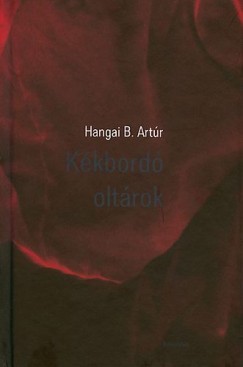 Hangai B. Artr - Kkbord oltrok