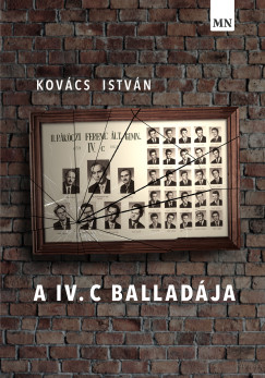 Kovcs Istvn - A IV. c balladja