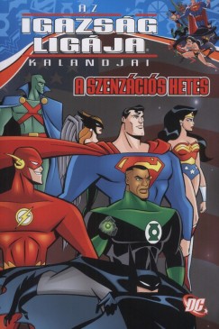 Fabian Nicieza - Christopher Sequeira - Josh Siegal - Dan Slott - Az igazsg ligja kalandjai 1.