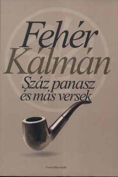 Fehr Klmn - Szz panasz s ms versek